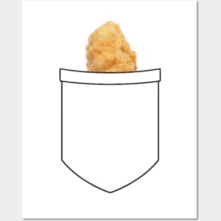 Chicken Nugget in my Pocket! Posters and Art